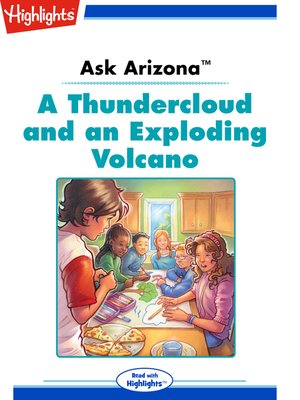 cover image of Ask Arizona: A Thundercloud and an Exploding Volcano